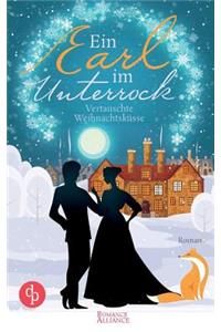 Ein Earl Im Unterrock (Regency Romance, Liebe)