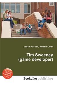 Tim Sweeney (Game Developer)