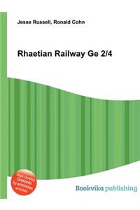 Rhaetian Railway GE 2/4
