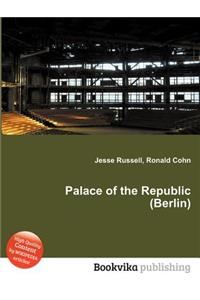 Palace of the Republic (Berlin)