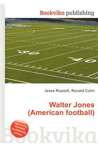 Walter Jones (American Football)