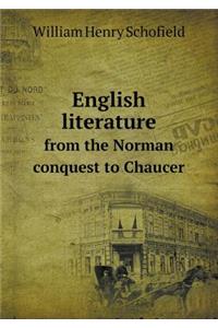 English Literature from the Norman Conquest to Chaucer
