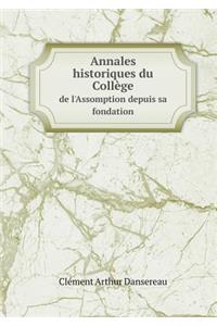 Annales historiques du Collège de l'Assomption depuis sa fondation