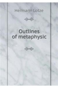 Outlines of Metaphysic
