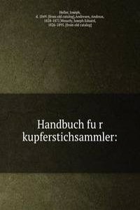 Handbuch fur kupferstichsammler