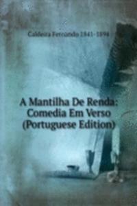 Mantilha De Renda: Comedia Em Verso (Portuguese Edition)