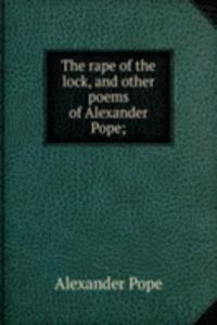 rape of the lock, and other poems of Alexander Pope;