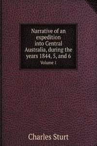 Narrative of an expedition into Central Australia, during the years 1844, 5, and 6