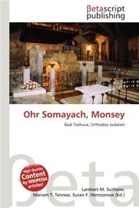 Ohr Somayach, Monsey