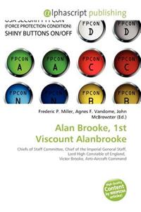 Alan Brooke, 1st Viscount Alanbrooke
