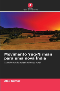 Movimento Yug-Nirman para uma nova Índia