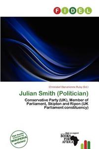 Julian Smith (Politician)