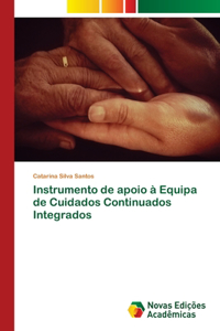 Instrumento de apoio à Equipa de Cuidados Continuados Integrados