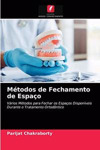 Métodos de Fechamento de Espaço