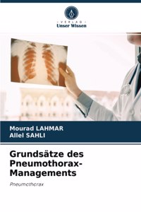 Grundsätze des Pneumothorax-Managements