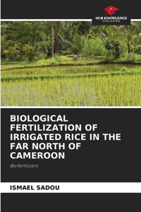 Biological Fertilization of Irrigated Rice in the Far North of Cameroon