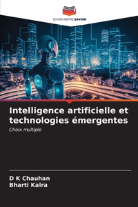 Intelligence artificielle et technologies émergentes