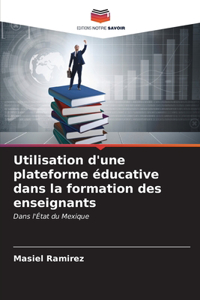 Utilisation d'une plateforme éducative dans la formation des enseignants