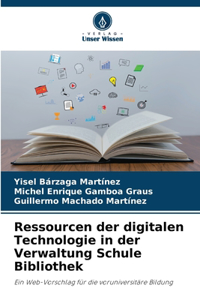 Ressourcen der digitalen Technologie in der Verwaltung Schule Bibliothek