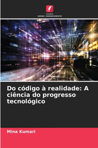 Do código à realidade