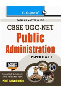 CBSE-UGC-NET: Public Administration (Paper II & III) Exam Guide