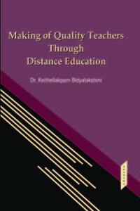 Making of Quality Teachers through Distance Education