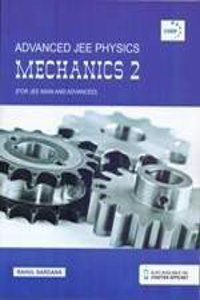 Advanced Jee Physics Mechanics Volume 2.
