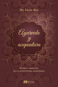 Ayurveda Y Acupuntura