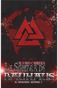 La Sombra de Bauhaus