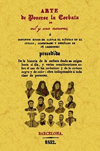 Arte de ponerse la corbata de mil y una maneras. Edicion Facsimilar