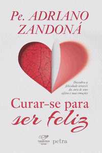 Curar-se para ser feliz