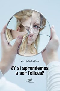 Â¿Y si aprendemos a ser felices?