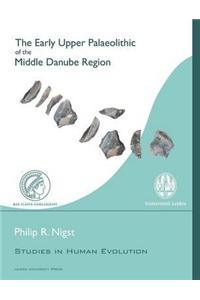 Early Upper Palaeolithic of the Middle Danube Region