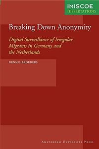 Breaking Down Anonymity
