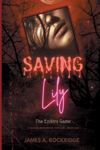 Saving Lily - The Enders Game