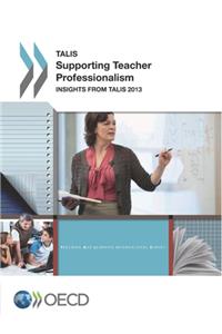 TALIS Supporting Teacher Professionalism