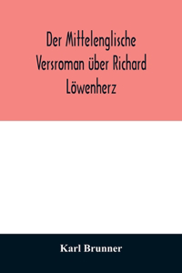 Der mittelenglische Versroman über Richard Löwenherz