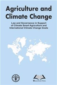 AGRICULTURE AND CLIMATE CHANGE [Paperback] FAO and 1