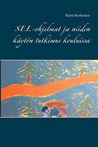 SEL-ohjelmat ja niiden käytön tutkimus kouluissa