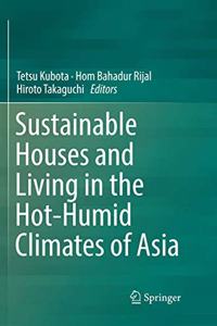 Sustainable Houses and Living in the Hot-Humid Climates of Asia