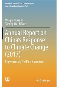 Annual Report on China's Response to Climate Change (2017)