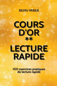 Cours d'or ** Lecture rapide