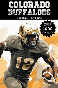 Colorado Buffaloes Football Fun Facts