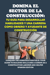 Domina el Sector de la Construcción