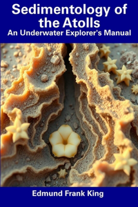Sedimentology of the Atolls