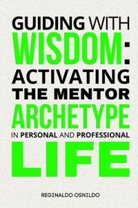 Guiding with Wisdom
