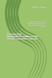 PSYCHOLOGIE AUFNAHMETESTSIMULATION 2024 (6., aktualisierte Auflage)