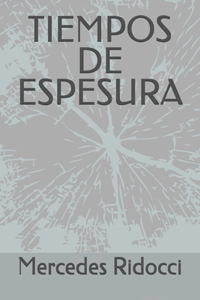 Tiempos de Espesura