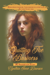 Quitting the Business