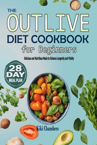 Outlive Diet Cookbook for Beginners